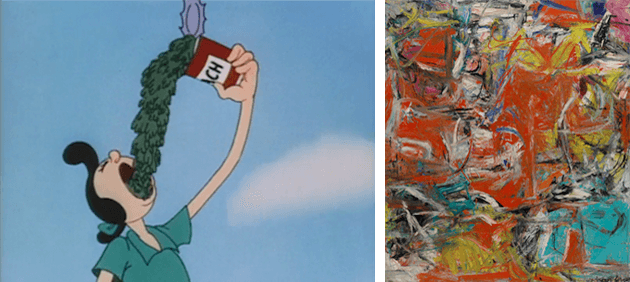 [left] Olive Oyl with a can of spinach, from the American cartoon Popeye the Sailor Man [right] Willem de Kooning, Composition, 1955. The Solomon R. Guggenheim Museum, New York, Image: The Solomon R. Guggenheim Foundation / Art Resource, NY, Artwork: © 2021 The Willem de Kooning Foundation / Artists Rights Society (ARS), New York
